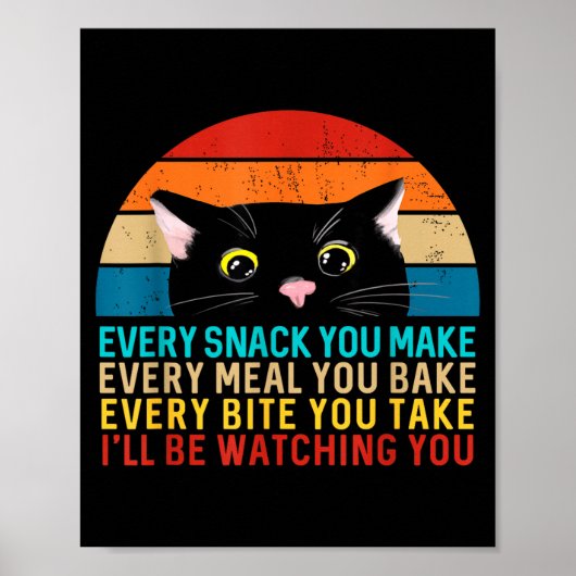 Poster Black Cat Themed Every Snack You Make Retro Peekin (Devant)