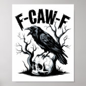 Poster Black Crow, F-caw-f Funny Black Bird (Devant)