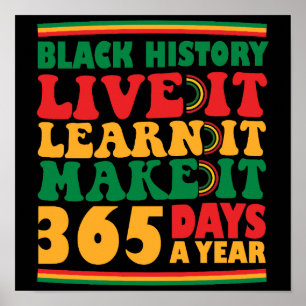 Poster Black History Live It Apprenez-Le Faire 365 Jours