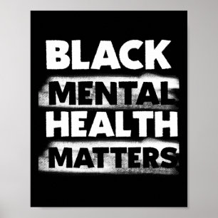 Poster Black Mental Health Problems Therapy Black Excelle