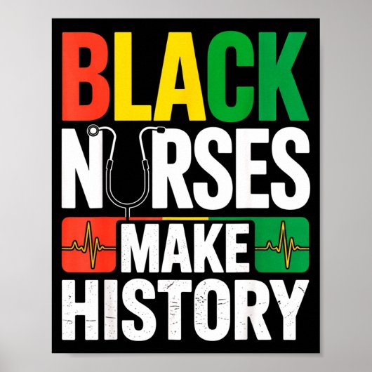 Poster Black Nurses Make History African Pride Quote For  (Devant)