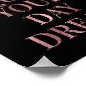 Poster Black Rose Gold Glam Ne quittez pas votre rêve de  (Coin)