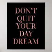 Poster Black Rose Gold Glam Ne quittez pas votre rêve de  (Devant)