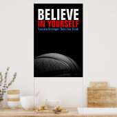 Poster Black & White Basketball Croyez en vous-même (Cuisine)