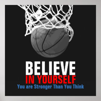 Poster Black White Basketball Croyez en vous-même
