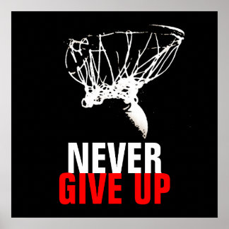 Poster Black White Jamais renoncer Pop Art Basketball Imp