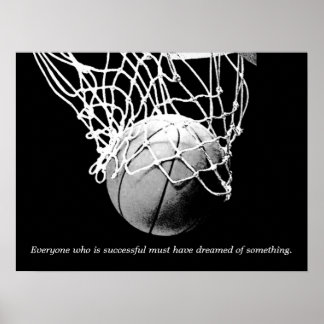 Poster Black White Motivational Success Dream Basketball