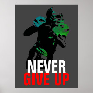 Poster Black White Never Give Up Success Football