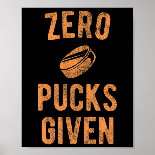 Poster Blague de hockey drôle Zero Pucks donnés  (Devant)