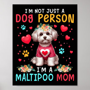 Poster Blague drôle Je suis une maman Maltipoo fleuriste 