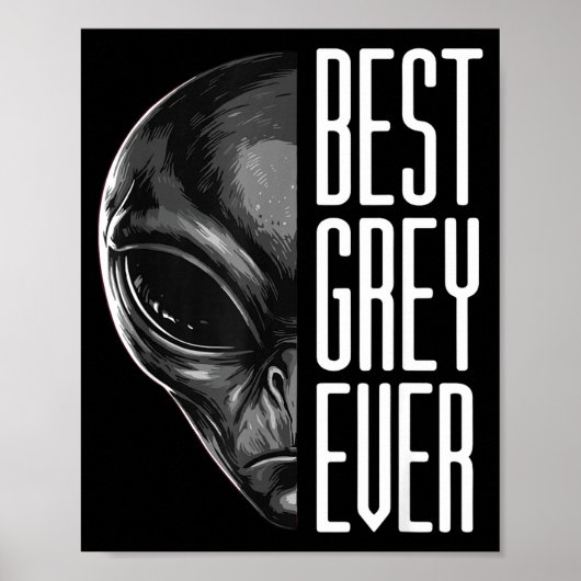 Poster Blague extraterrestre drôle grise à jamais (Devant)