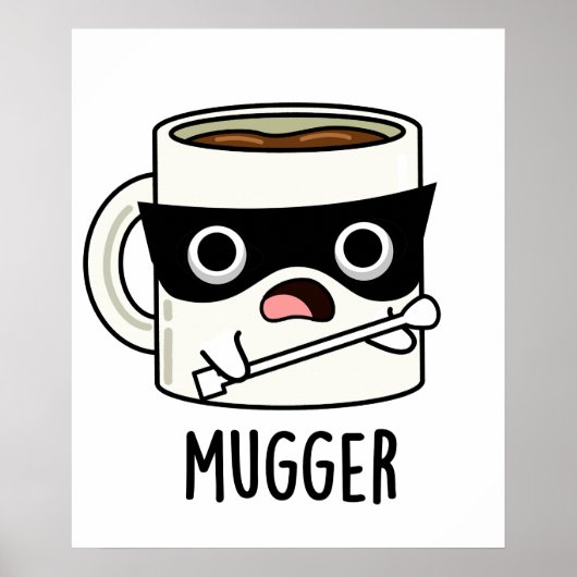 Poster Blagueuse de mugger Blagues de tasse (Devant)