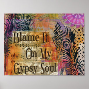 POSTER BLÂME-LE SUR MON IMPRIMANTE GYPSY SOUL