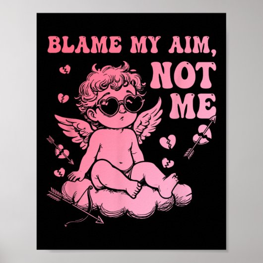 Poster Blâme mon tir, pas moi, Funny Cupid Saint-Valentin (Devant)