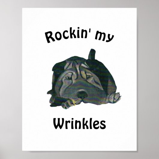Poster blanc "Rockin' My Wrinkies Black Sharpei (Devant)