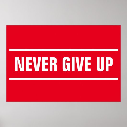 Poster Blanc rouge ne jamais renoncer à l'inspiration mot (Devant)