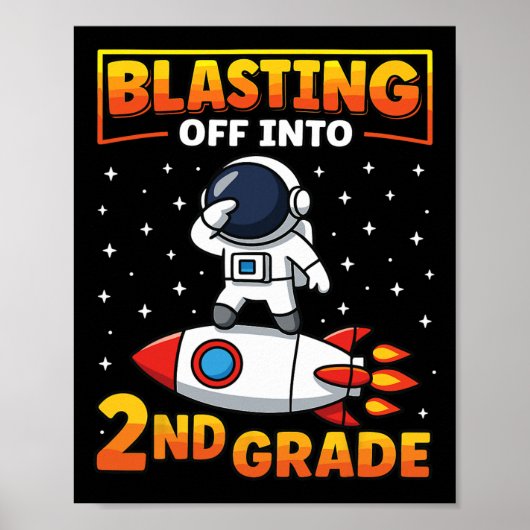 Poster Blast Off Into Second Grade First Day Of School 1 (Devant)