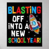Poster Blasting Off Into A New School Year First Day Teac (Devant)
