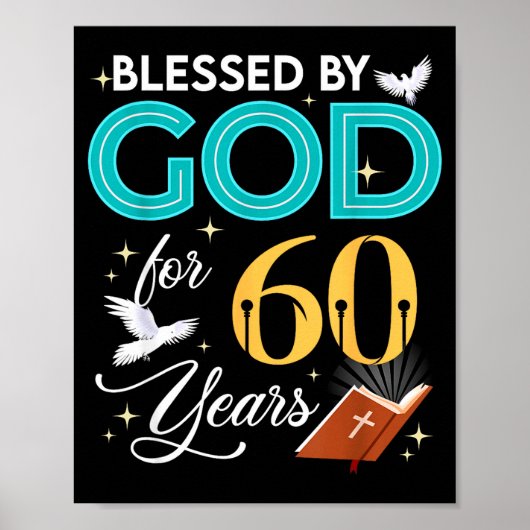 Poster Blessed By God For 60 Years Old 60 Birthday 60th B (Devant)