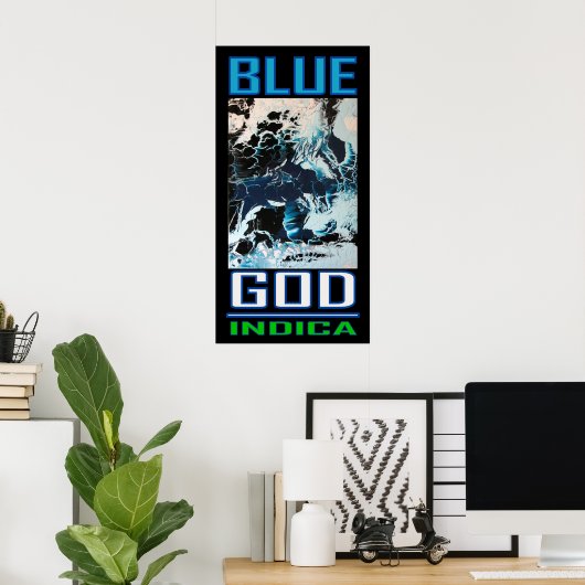 POSTER BLEU DIEU INDICA (Bureau à domicile)