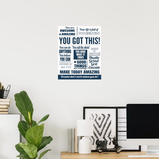 Poster Bleu Vous Avez Ces Citations Motivationnelles (Bureau à domicile)