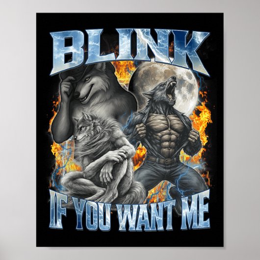 Poster Blink If You Want Me Funny Alpha Wolf Bootleg Meme (Devant)