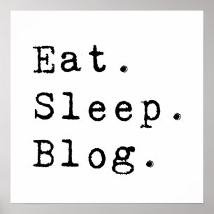 Poster Blog Eat Sleep