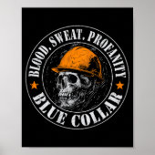 Poster Blood Sweat Profanity Construction Worker Skull Bl (Devant)