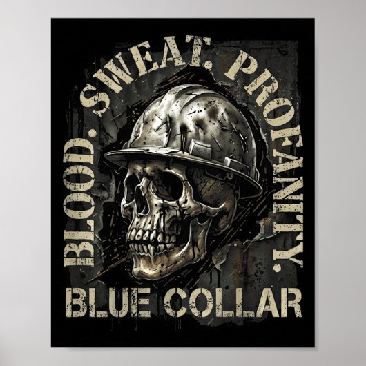 Poster Blood Sweat Profanity Construction Worker Skull Bl (Devant)