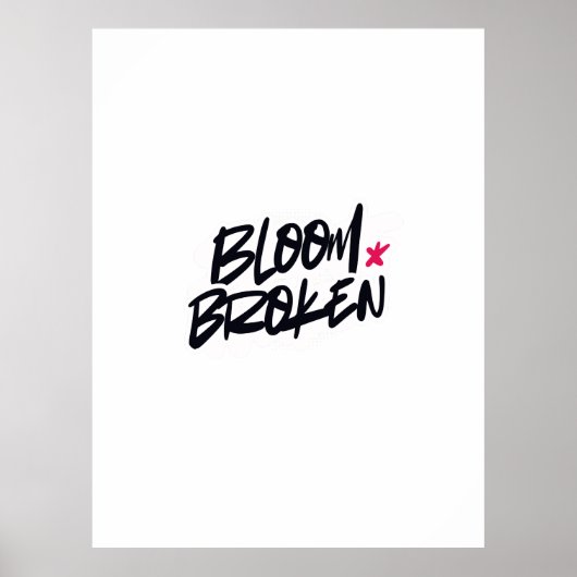 POSTER BLOOM BROKEN (Devant)