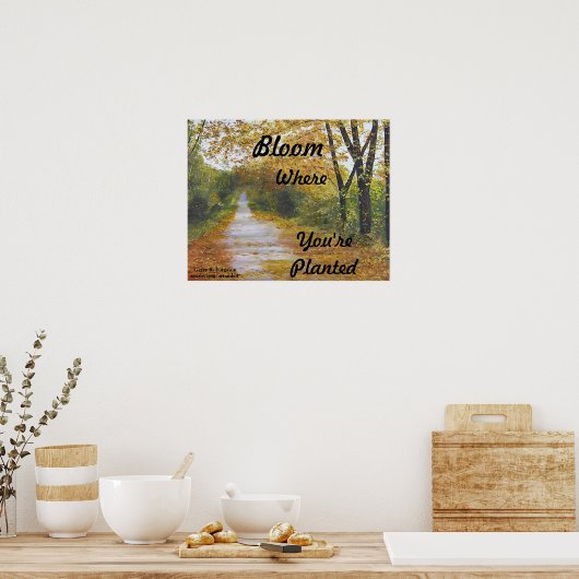 POSTER "BLOOM OÙ VOUS ÊTES PLANTÉ" (Cuisine)