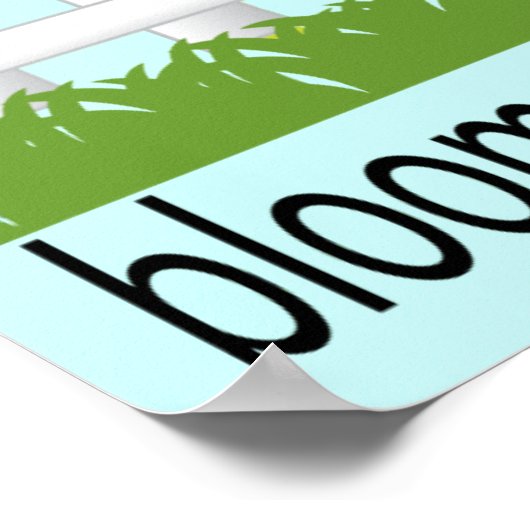 Poster Bloom Where Planted Garden Print (Coin)