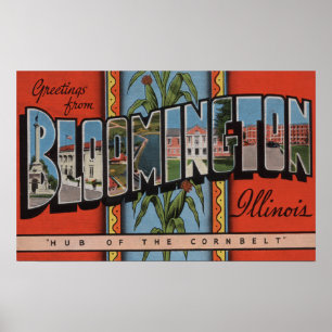 Poster Bloomington, l'Illinois - grandes scènes de lettre