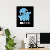 Poster Blooo Funny Blue Ghost Pun Dark BG (Bureau à domicile)