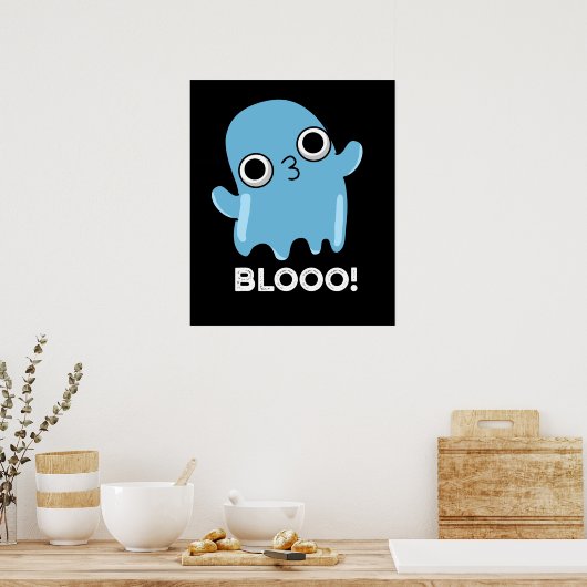 Poster Blooo Funny Blue Ghost Pun Dark BG (Cuisine)