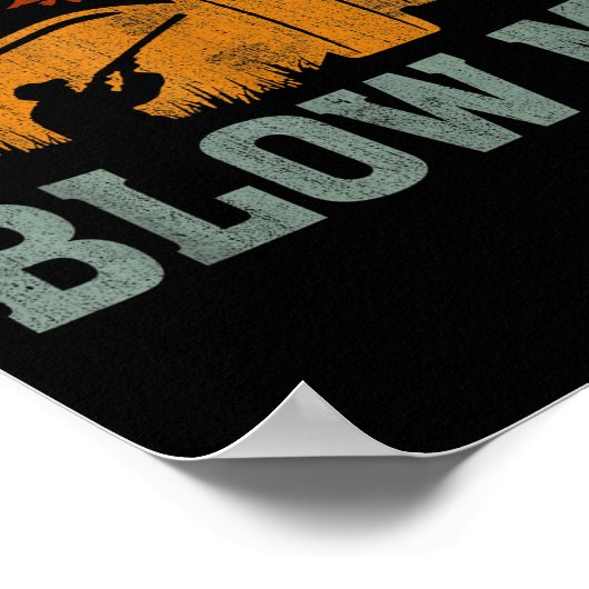 Poster Blow Me Duck Call Waterfowl Hunter Funny Duck Hunt (Coin)