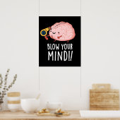 Poster Blow Your Mind Funny Cerveau Pun Dark BG (Cuisine)