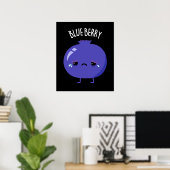 Poster Blue Berry Funny Blueberry Pun Dark BG (Bureau à domicile)
