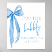 Poster Blue Bow Pop The Bubbly She's Getting A Hubby Sign (Devant)