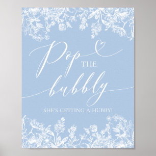 Poster Blue Floral Pop The Bubbly She's Getting A Hubby