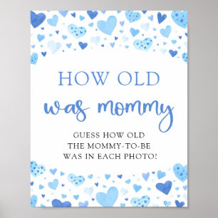 Poster Blue Valentine Baby shower Quel Âge A Été Maman Je