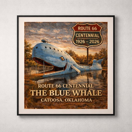 Poster Blue Whale Catoosa Oklahoma Centennial
