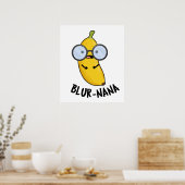 Poster Blur-nana Funny Banana Pun (Cuisine)