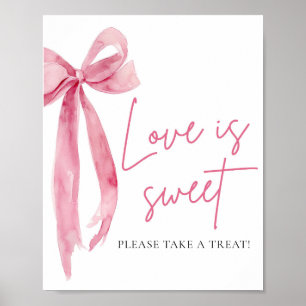 Poster Blush Pink Bow Love is Sweet Treat Favoriser Signa