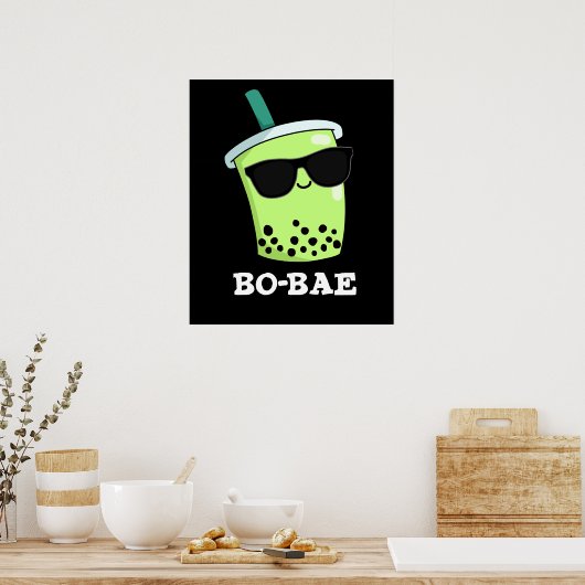 Poster Bo-bae Funny Boba Tea Pun Dark BG (Cuisine)