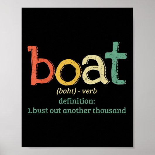 Poster Boat Definition Bust Out Another Thousand Funny Bo (Devant)