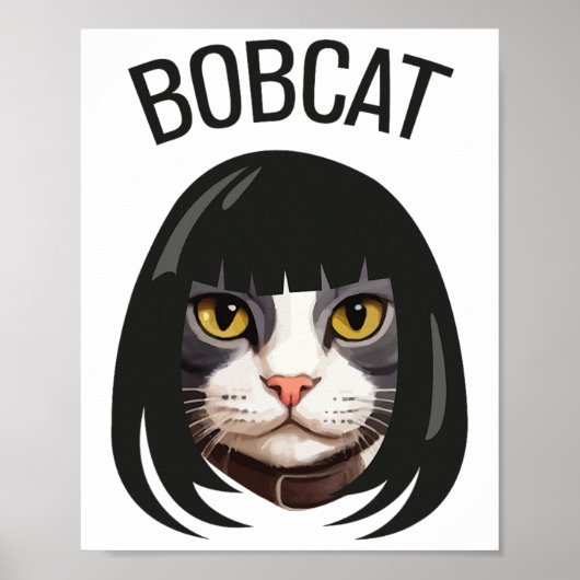 Poster Bobcat Funny Chat Bob Haircut Trending Comedy Chat (Devant)