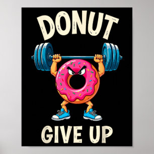 Poster Bodybuilder Donut Abandonner Humour Gym Entraîneme
