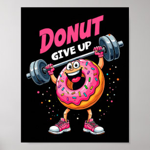 Poster Bodybuilder Donut Abandonner Humour Gym Entraîneme