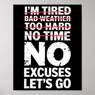 Poster Bodybuilder Funny No Excuses Go Gym Humour Mo